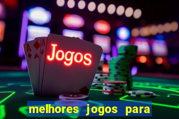 melhores jogos para ganhar dinheiro no celular